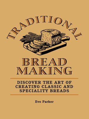 cover image of Traditional Breadmaking